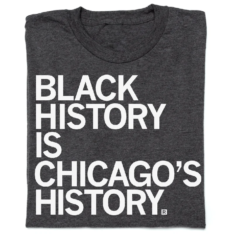 Black History Is Chicago's History