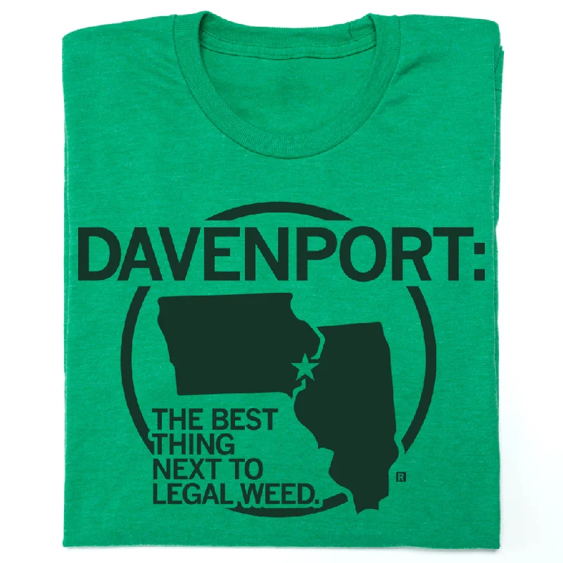 Davenport: The Best Thing Next to Legal Weed