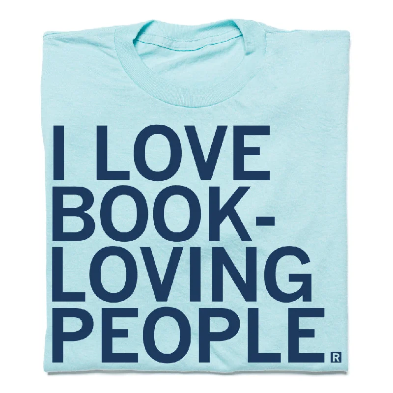 I Love Book Loving People Blue