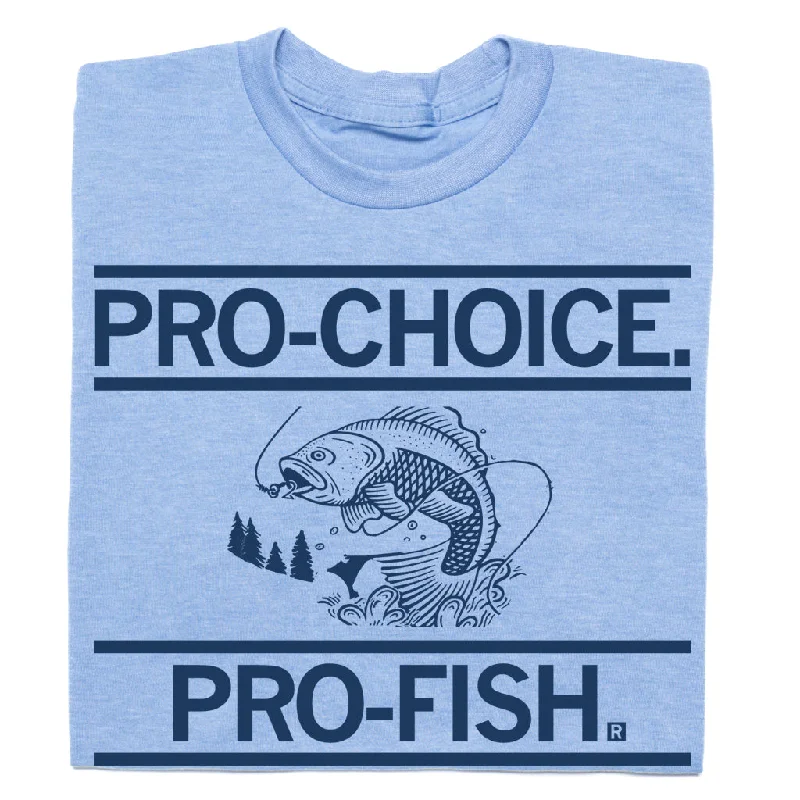 Pro-Choice Pro-Fish