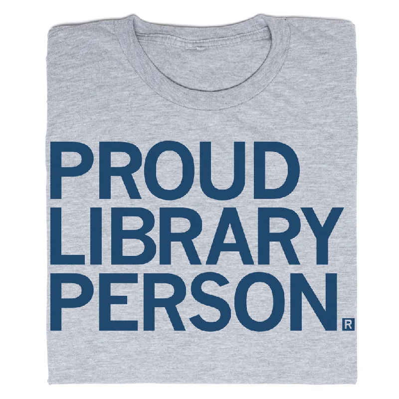 Proud Library Person