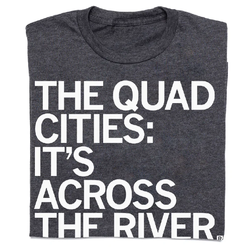 Quad Cities: Across The River