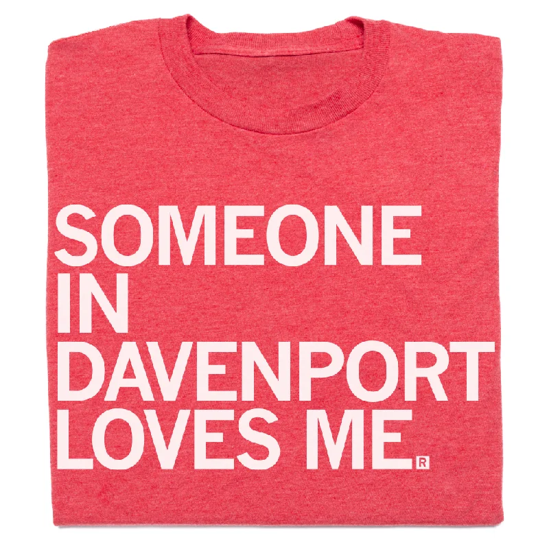 Someone Loves Me Davenport