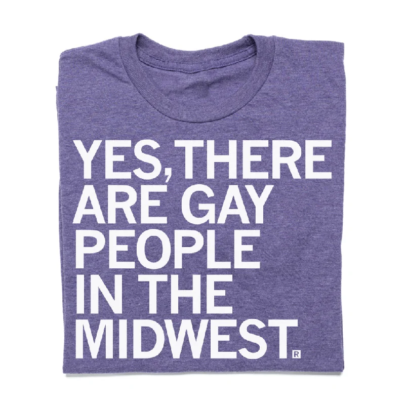 The Midwest Has Gay People (R)